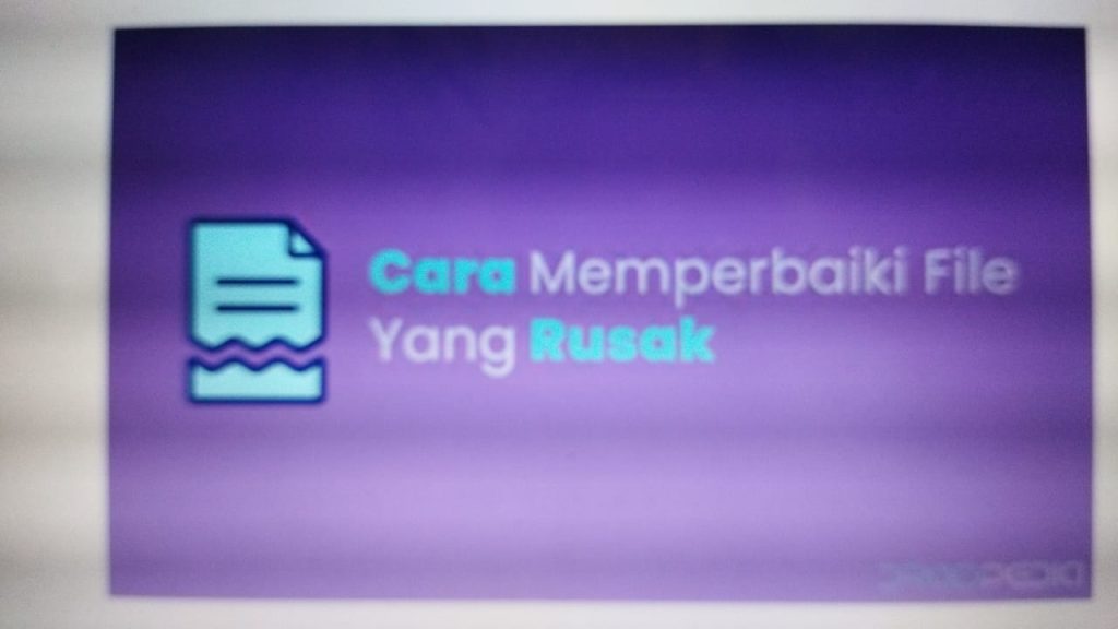 Cara Memperbaiki Data Yang Rusak Setelah Di Recovery