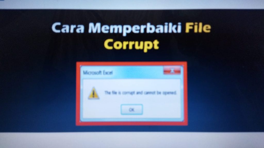 Cara Memperbaiki File Corrupt Setelah Recovery
