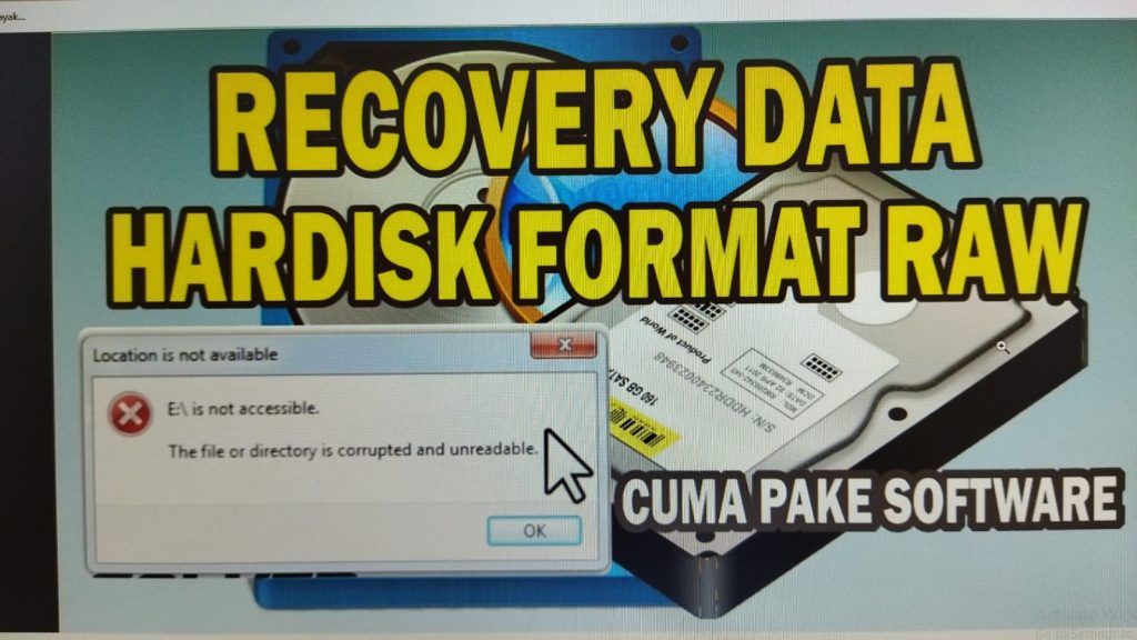 cara recovery data hardisk raw